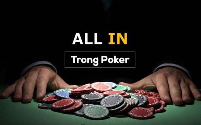 All in trong poker là gì?